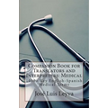 Companion Book for Translators and Interpreters: Medical: 1000+ Key English-Spanish Medical Terms