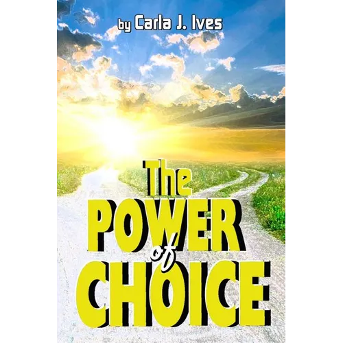 The Power of Choice