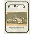 Bratt: Recollections and Ramblings on the Growth of a Florida Panhandle Farm Community