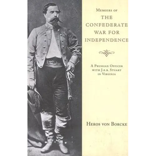 Memoirs of the Confederate War for Independence