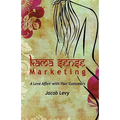 Kama Sense Marketing: A Love Affair with Your Customers x-1