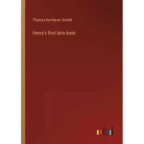 Henry's first latin book
