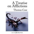 A Treatise on Afflictions: Correction, Instruction: or, The Rod and the Word