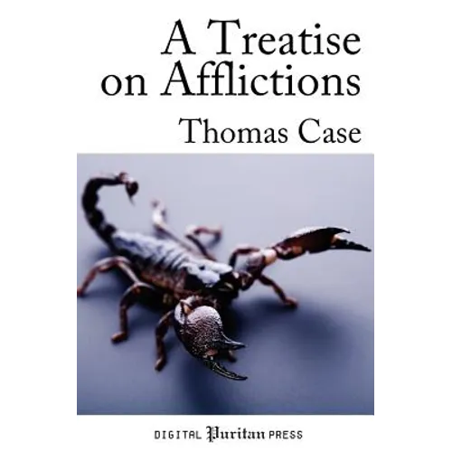 A Treatise on Afflictions: Correction, Instruction: or, The Rod and the Word