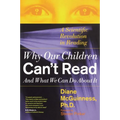 Why Our Children Can't Read and What We Can Do about It: A Scientific Revolution in Reading