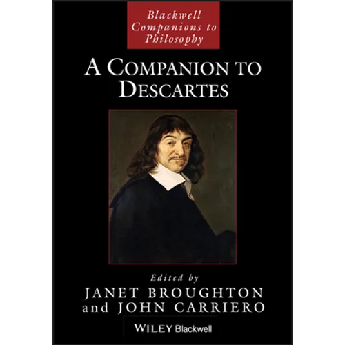 A Companion to Descartes