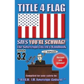 Title 4 Flag Says You're Schwag!: The Sovereign Citizen's Handbook