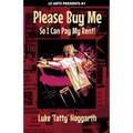 Please Buy Me So I Can Pay My Rent!