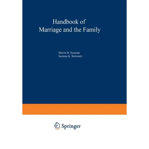 Handbook of Marriage and the Family