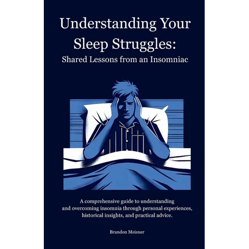 Understanding Your Sleep Struggles