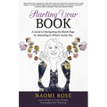 Starting Your Book: A Guide to Navigating the Blank Page by Attending to What's Inside You