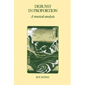 Debussy in Proportion: A Musical Analysis