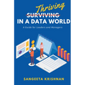 Thriving in a Data World: A Guide for Leaders and Managers