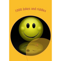 1000 Jokes and riddles: jokes for children, the funniest jokes