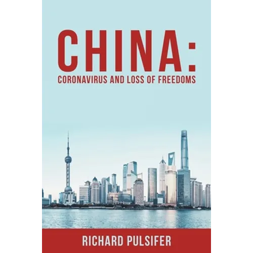 China: Coronavirus and Loss of Freedoms