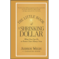 The Little Book of the Shrinking Dollar