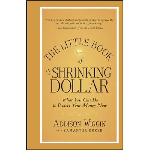 The Little Book of the Shrinking Dollar