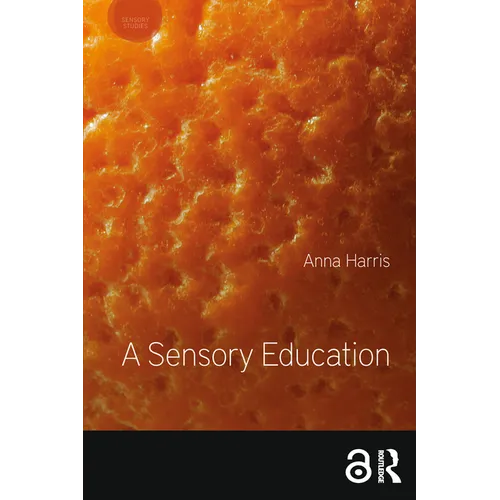 A Sensory Education