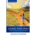 Living Two Lives: Married to a Man & In Love with a Woman
