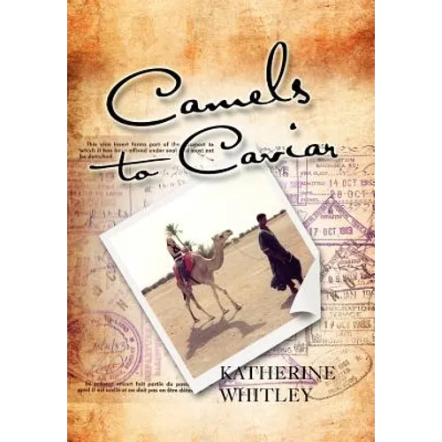 Camels to Caviar