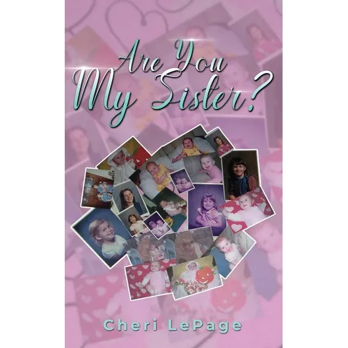 Are You My Sister?