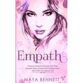 Empath: Practical Guide To Discover Your True Empath Types, Understand, Embrace and Glow with Your Special Gift