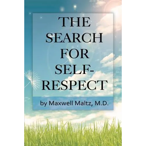 The Search for Self-Respect