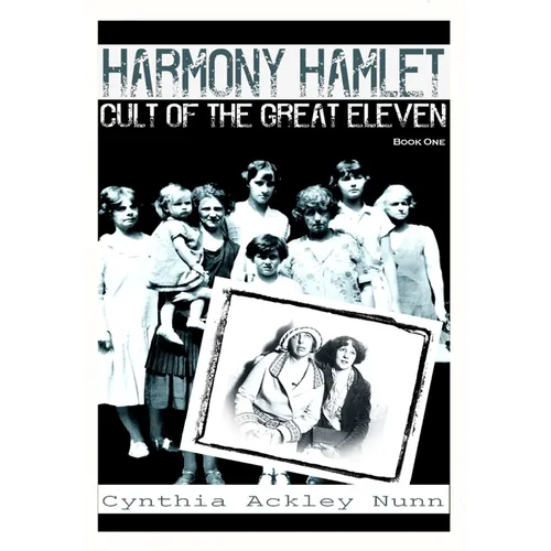 Harmony Hamley: Cult of the Great Eleven