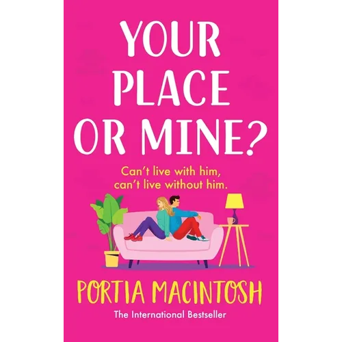 Your Place or Mine?