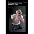 Christopher Marlowe's Doctor Faustus: Retellings of the 1604 A-Text And the 1616 B-Text