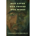 Our Lives Our Voices Our Music