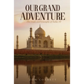 Our Grand Adventure