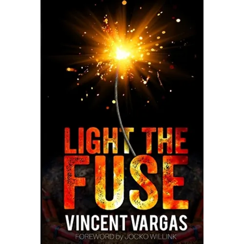 Light the Fuse