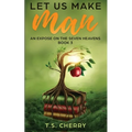Let Us Make Man ( Book 4)