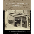 A Cigarette-Maker S Romance