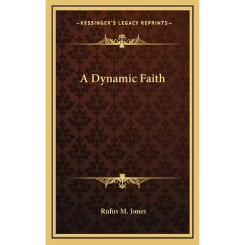 A Dynamic Faith