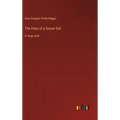 The Diary of a Goose Girl: in large print