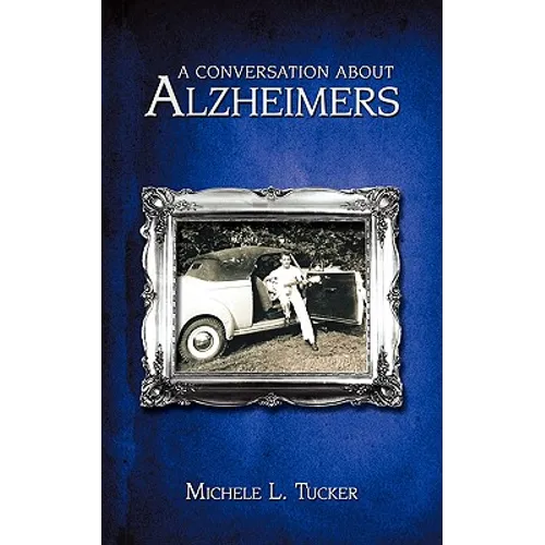 A Conversation About Alzheimer's