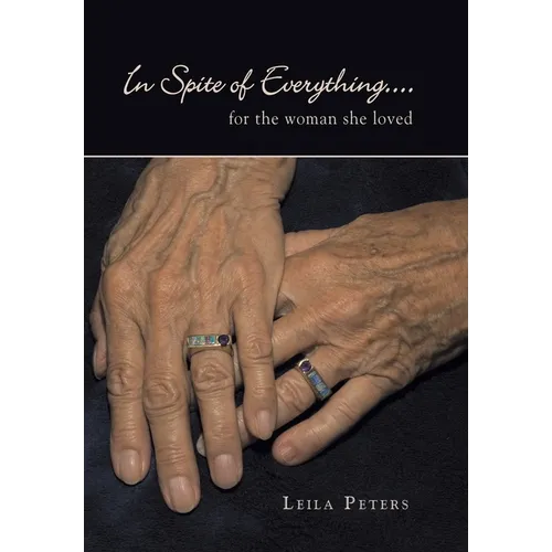 In Spite of Everything....: for the woman she loved