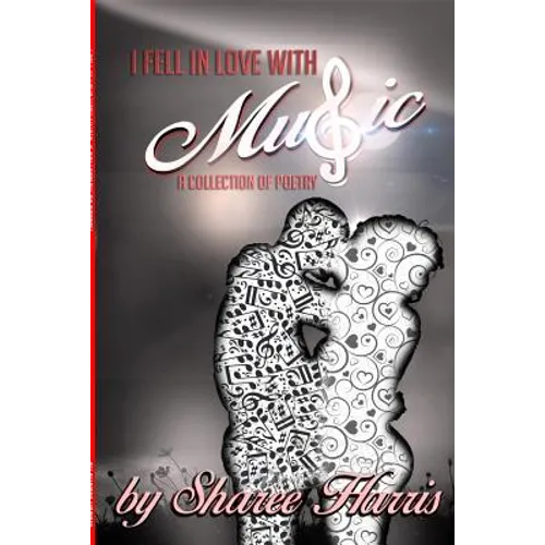 I Fell In Love with Music