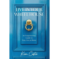 Live in Your Wheel House: An Empowering Guide to Stay, Go, or Reno