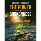 The Power of Brokenness: The Language of Healing - Paperback