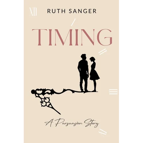Timing: A Persuasion Story