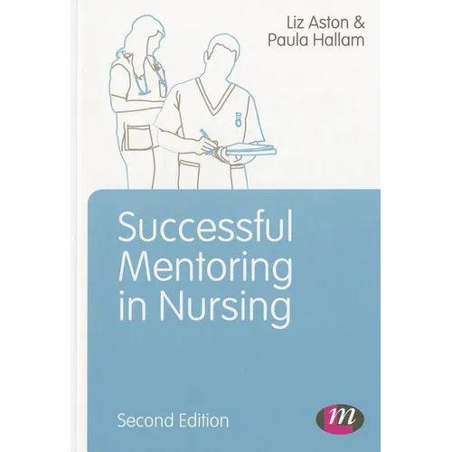 Successful Mentoring in Nursing