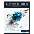 Prophetic Foundation Student Manual (Paperback)
