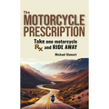 The Motorcycle Prescription: Scrape Your Therapy
