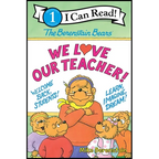The Berenstain Bears: We Love Our Teacher!