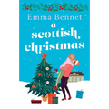 A Scottish Christmas: The cozy, festive romance to curl up with this winter.