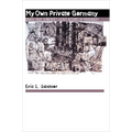 My Own Private Germany: Daniel Paul Schreber's Secret History of Modernity