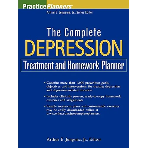 The Complete Depression Treatment and Homework Planner